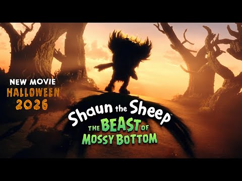 Shaun the Sheep: The Beast of Mossy Bottom (2026) – Teaser Trailer