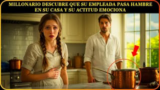 MILLONARIO ESCUCHA A LA COCINERA SUSURRAR: ‘NO ME QUEDA PARA COMER’… Y LO QUE HACE TE VA A EMOCIONAR