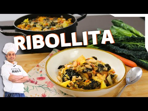 RIBOLLITA TOSCANA - L' Autentica Zuppa Toscana con Cavolo Nero