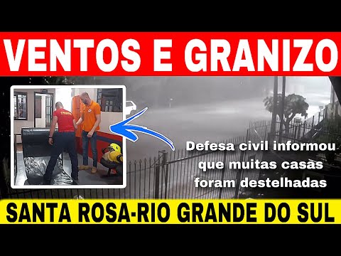 🚨TEMPORAL de GRANIZO em SANTA ROSA- RIO GRANDE DO SUL-inúmeras casas destelhadas