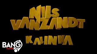 NILS VAN ZANDT - Kalinka (Official Video)