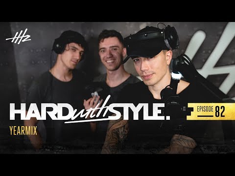 Headhunterz - HARD with STYLE Episode 82 - Yearmix 2018