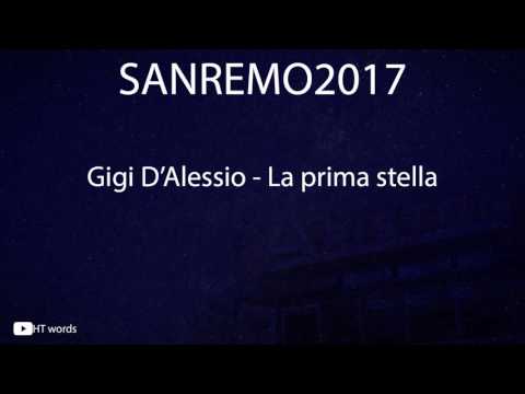 Sanremo 2017 Gigi D'Alessio - La prima stella (pronuncia)