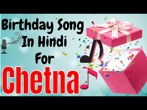 Chetna Happy Birthday Song | Happy Birthday Chetna Song in Hindi | Birthday Song for Chetna