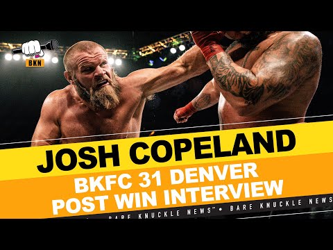 Heavy-Handed Power and Pure Strength Displayed by Josh Copeland at BKFC 31 ~ Bare Knuckle News