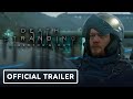 Death Stranding Director's Cut - Official Accolades Trailer
