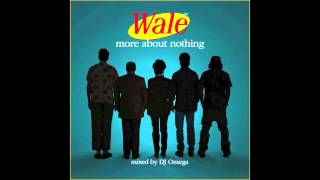 The Breakup Song - Wale [More About Nothing] (2010)