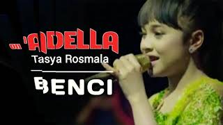 Download lagu lirik BENCI koplo dangdut (Tasya Rosmala)OM ADELLA mp3