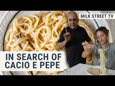 In Search of Cacio e Pepe | Milk Street TV Season 8, Episode 4