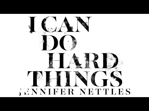 Video thumbnail for I Can Do Hard Things