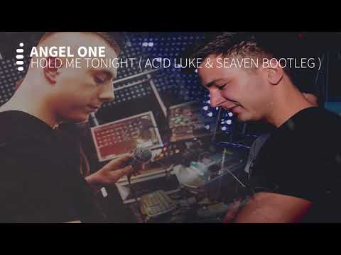 Angel One - Hold Me Tonight ( Acid Luke & Seaven Bootleg )