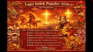 Download lagu Lagu Rohani IMLEK 2026, 30 Menit LAGU IMLEK TERPOPULER, Gong Xi Fa Chai #laguimlek2026 mp3