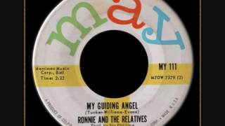 MY GUIDING ANGEL-RONNIE AND THE RELATIVES