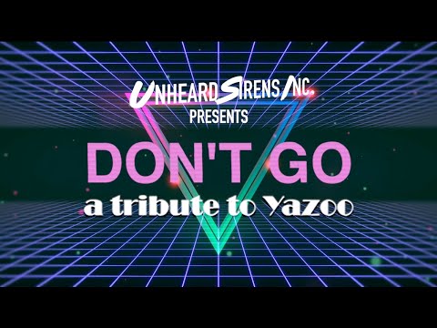 Unheard Sirens Inc. - Don’t Go (Yazoo cover) (Synthpop / Synthwave)