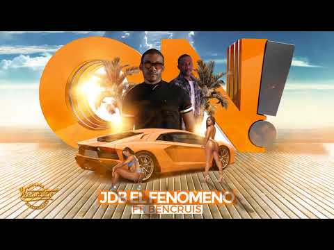 JDB El Fenomeno ft Bencruis  "ON!"  (Official Audio)