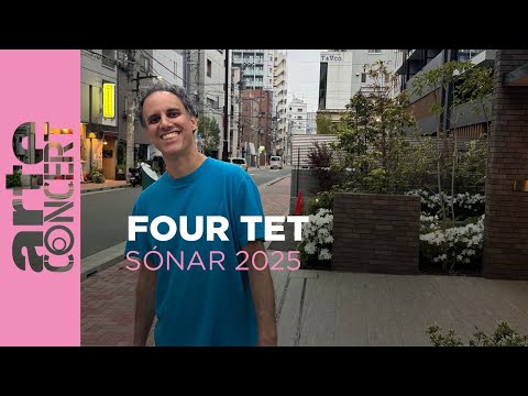 Four Tet - Sónar 2025 - ARTE Concert