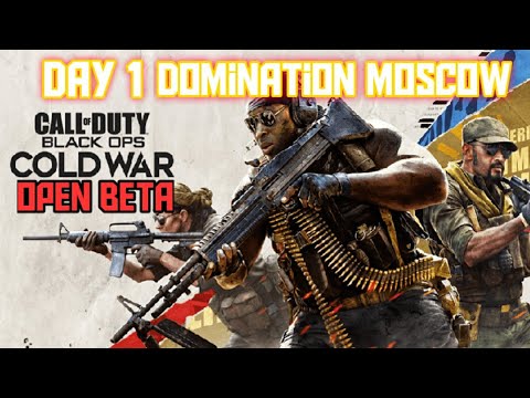 Call Of Duty Black OPs* Cold War Beta Day 1 Domination Moscow 26 Bomb!! (No Comms Gameplay)