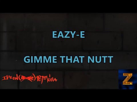 Eazy-E - Gimme That Nutt Subtitulado español (HD Audio)