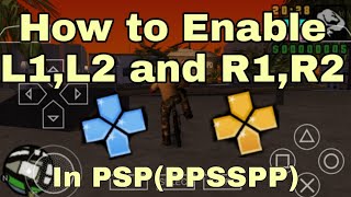 How to fix Problem of L1L2 and R1R2 in psp (ppsspp