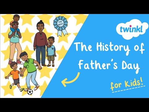 👔 Father's Day for Kids | 15 June | What is Father's Day? | History of Father's Day | Twinkl USA