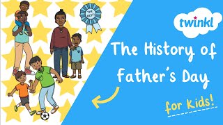 👔 Father's Day for Kids | 15 June | What is Father's Day | History of Father's Day | Twinkl USA