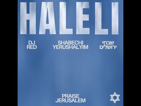 HALELI (Shabechi Yerushalayim -  DJRed) Playing - BlackCoffee