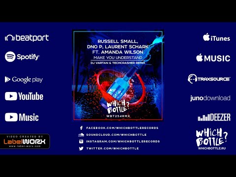 Russell Small, DNO P, Laurent Schark  feat. Amanda Wilson - Make You Understand (DJ Vartan & Techcra
