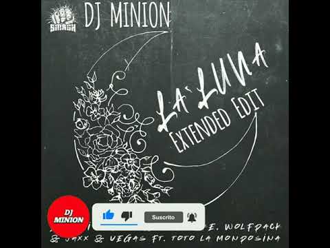 DJ MINION vs Dimitri Vegas & Like Mike vs Wolfpack vs Jaxx & Vega - La Luna (Extended Edit)