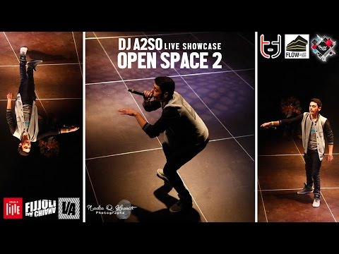 DJ A2SO - Open Space 2 @ Flow (Lille - France)