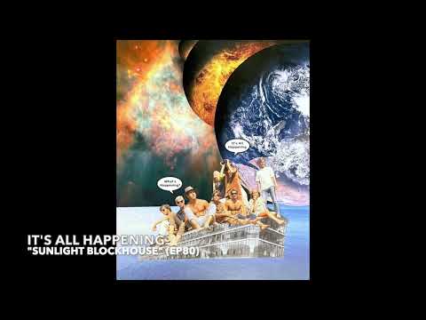 Thumbnail for It's All Happening - "Sunlight Blockhouse" (Ep.80) by Victor Krummenacher