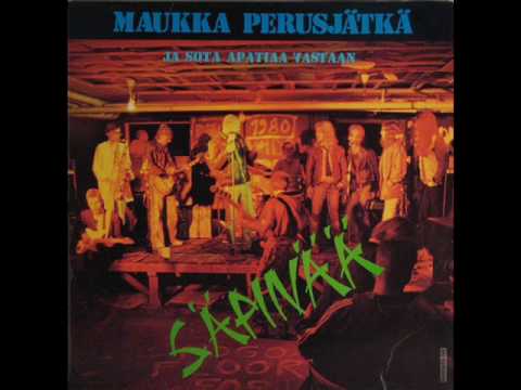 Maukka Perusjätkä - Sotaa apatiaa vastaan