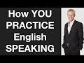 How Can YOU Practice English Speaking