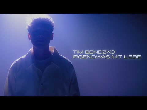 Irgendwas Mit Liebe - Tim Bendzko