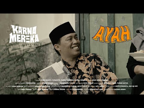 KARNAMEREKA - AYAH (Official Music Video)