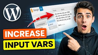 How to increase PHP max input vars in WordPress (Easiest Way)(2026 Guide)