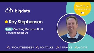 Ray Stephenson: Creating Purpose-Built Services Using AI