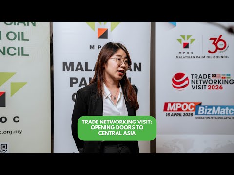 BizMatch Session in Conjunction with MPOC Trade & Networking Visit: Central Asian Buyers