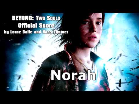 BEYOND: Two Souls OST | #12 Norah