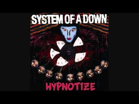 System Of A Down - Hypnotize - Hypnotize - HQ (2005) Lyrics