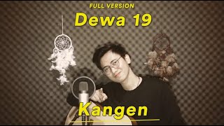 Download lagu KANGEN [FULL COVER] - DEWA 19 (Cover Arvian Dwi) mp3