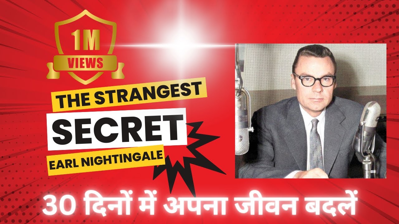 (listen to this everyday) The Strangest Secret by Earl Nightingale in Hindi #strangest #secret hindi