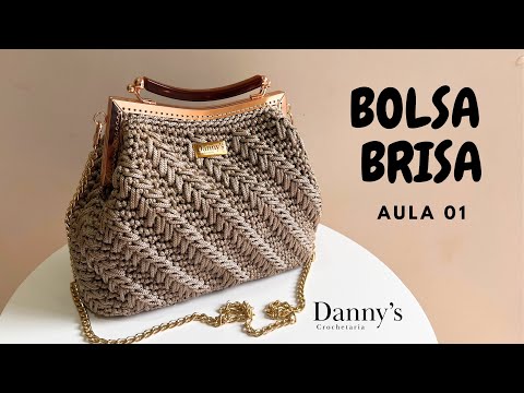 NEW MODEL COME LEARN - Brisa Bag - Class 01