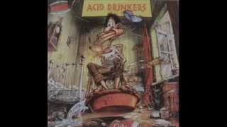 05 - Acid Drinkers - L.O.V.E. Machine