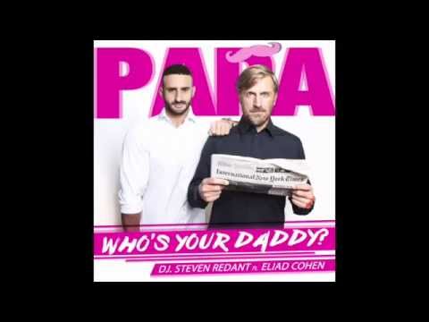 Steven Redant feat. Eliad Cohen - Who's Your Daddy #WYD