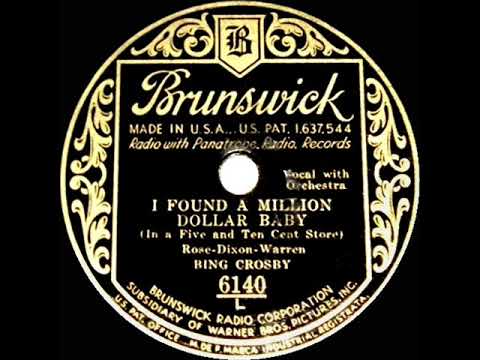 1931 HITS ARCHIVE: I Found A Million Dollar Baby (In A Five And Ten Cent Store) - Bing Crosby