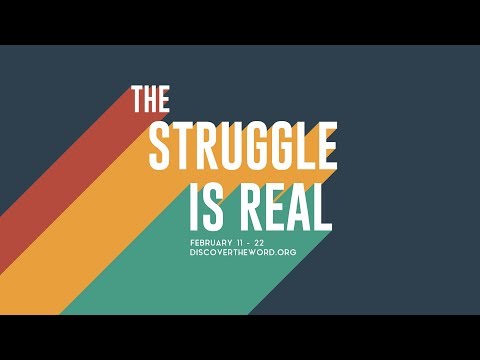 The Struggle Is Real - Week 1 (2/11-15/19)