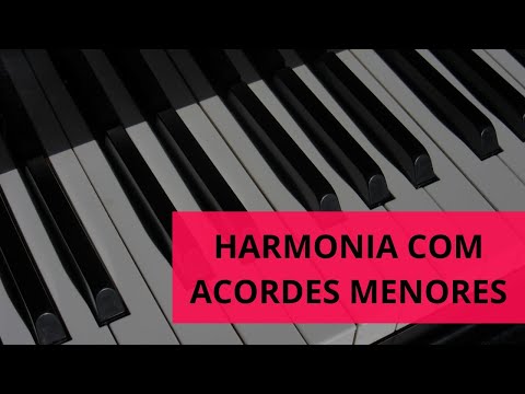 Progressões Harmônicas com acordes menores
