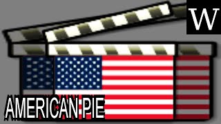 AMERICAN PIE (film) - WikiVidi Documentary