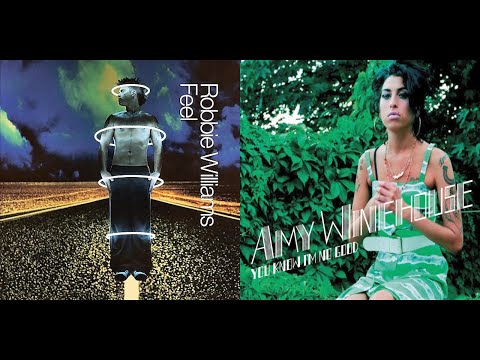 Mashup: I Feel No Good (Robbie Williams / Amy Winehouse)
