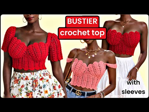 Crochet Bustier Top with Sleeves | Shell Stitch Step-by-Step Tutorial (3 styles in 1)